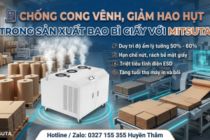 Máy Tạo Ẩm Công Nghiệp MITSUTA – Giải Pháp Chống Cong Vênh & Giảm Hao Hụt Trong Sản Xuất Bao Bì Giấy Máy Tạo Ẩm Công Nghiệp MITSUTA – Giải Pháp Chống Cong Vênh & Giảm Hao Hụt Trong Sản Xuất Bao Bì Giấy
