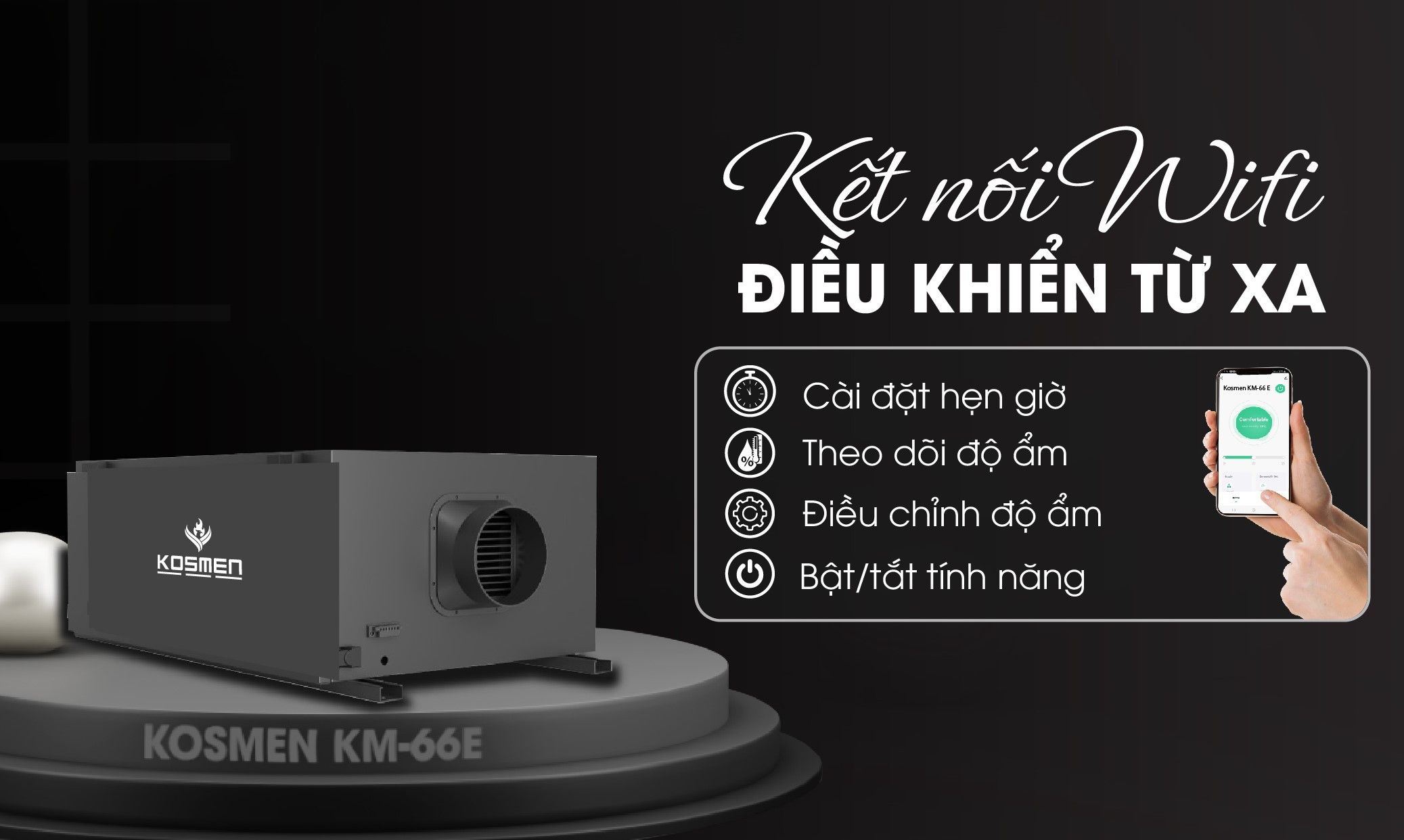Kosmen KM-66E được trang bị tính năng kết nối wifi điều khiển từ xa hiện đại